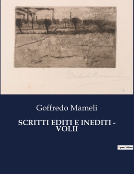 Scritti Editi E Inediti - Volii (Italian Edition)