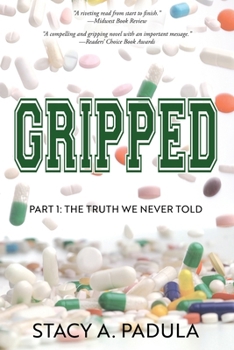 Paperback Gripped Part 1: The Truth We Never Told Book