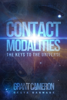 Paperback Contact Modalities: The Keys to the Universe Book