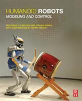 Paperback Humanoid Robots: Modeling and Control Book