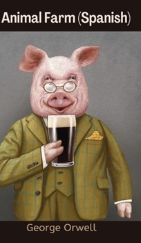 Hardcover Animal Farm (Spanish) [Spanish] Book