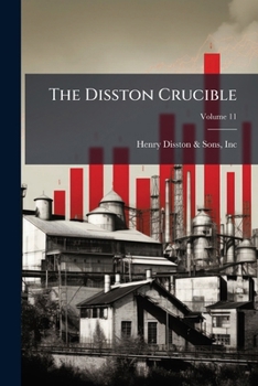 Paperback The Disston Crucible; Volume 11 Book