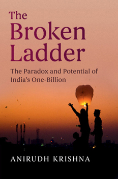 Paperback The Broken Ladder: The Paradox and Potential of India's One-Billion Book