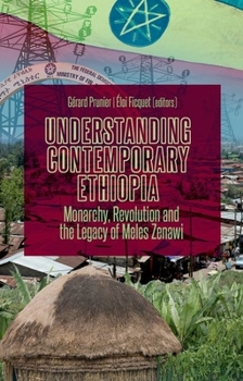 Paperback Understanding Contemporary Ethiopia: Monarchy, Revolution and the Legacy of Meles Zenawi Book
