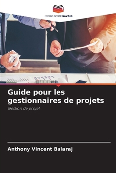Guide pour les gestionnaires de projets (French Edition)