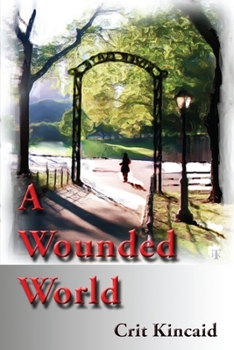 Paperback A Wounded World Book