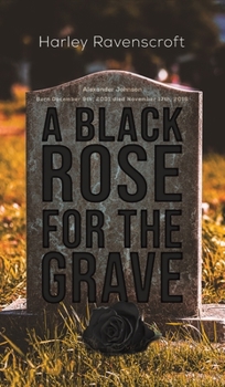 Hardcover A Black Rose for the Grave Book