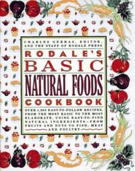 Paperback Rodale's Basic Natural Foods Cookbook Book