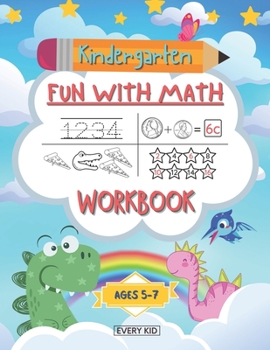 Paperback Kindergarten Fun With Math Workbook: Kindergarten Math Workbook Ages 5-7 Book