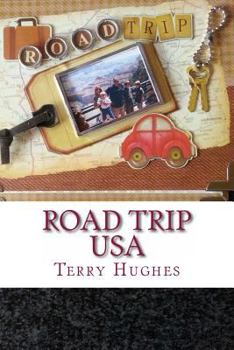 Paperback Road Trip USA: A Family's Real Life Fun Adventures Driving The Length of America Book