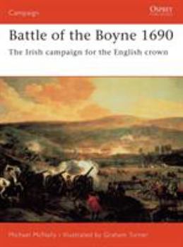 Paperback Battle of the Boyne 1690: The Irish Campaign for the English Crown Book