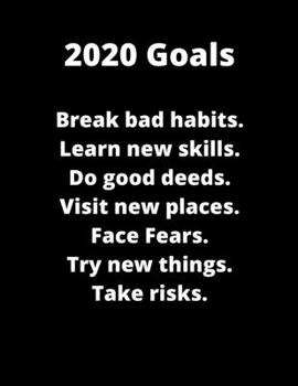 2020 Goals: Inspirational Notebook 8.5 x 11 120 Lined Pages