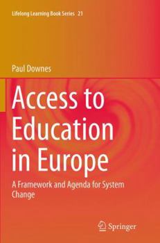 Paperback Access to Education in Europe: A Framework and Agenda for System Change Book