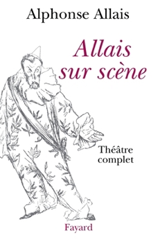 Paperback Allais sur scène [French] Book