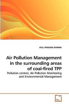 Paperback Air Pollution Management in the surrounding areas of coal-fired TPP Book