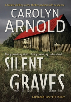 Hardcover Silent Graves: A totally chilling crime thriller packed with suspense Book