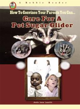 Library Binding Care for a Pet Sugar Glider Book