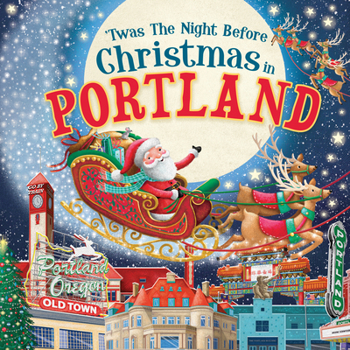 Hardcover 'Twas the Night Before Christmas in Portland Book
