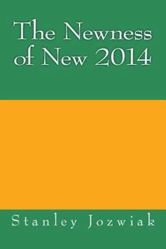 Paperback The Newness of New 2014 Book