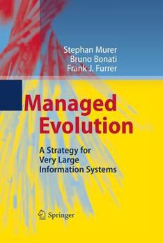 Paperback Managed Evolution: A Strategy for Very Large Information Systems Book