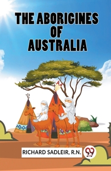 Paperback The Aborigines Of Australia Book