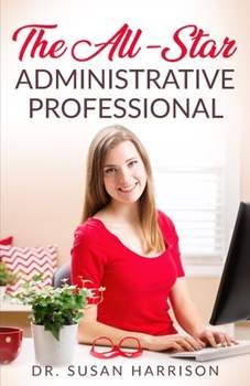 Paperback The All-Star Administrative Professional Book