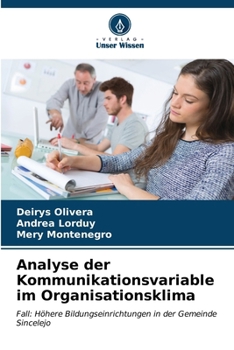 Analyse der Kommunikationsvariable im Organisationsklima (German Edition)