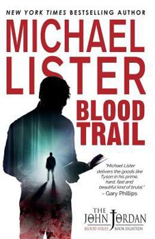 Blood Trail - Book #17 of the John Jordan Mystery