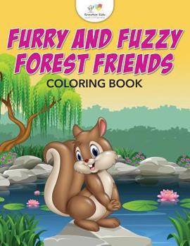Paperback Furry and Fuzzy Forest Friends Coloring Book