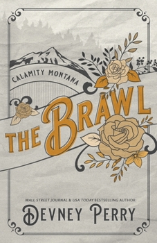 The Brawl - Book #5 of the Calamity Montana