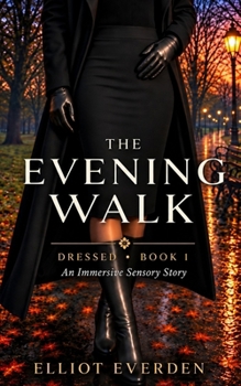 The Evening Walk: An Immersive Sensory Story (Dressed)