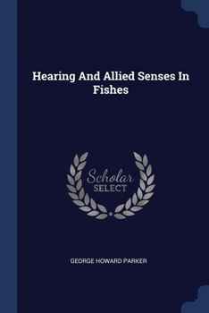 Paperback Hearing And Allied Senses In Fishes Book