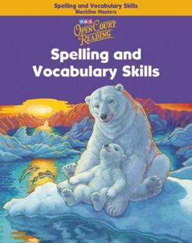 Paperback Open Court Reading - Spelling and Vocabulary Skills Blackline Masters - Grade 4 Book