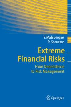 Paperback Extreme Financial Risks: From Dependence to Risk Management Book