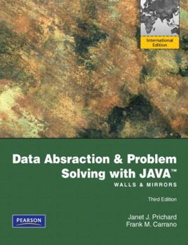 Paperback Data Abstraction and Problem Solving with Java: Walls and Mirrors: International Edition Book