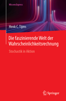 Paperback Die Faszinierende Welt Der Wahrscheinlichkeitsrechnung: Stochastik in Aktion [German] Book