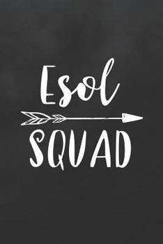 ESOL Squad : Blank Lined Journal College Ruled Notebook ESOL Teacher Appreciation Student Gift
