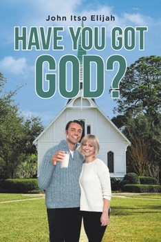 Paperback Have You Got God? Book