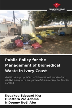 Paperback Public Policy for the Management of Biomedical Waste in Ivory Coast Book