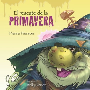 Paperback El rescate de la primavera [Spanish] Book