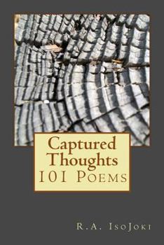 Paperback Captured Thoughts: 101 Poems Book