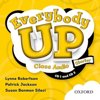 Audio CD Everybody Up Starter Class Audio CDs: Language Level: Beginning to High Intermediate. Interest Level: Grades K-6. Approx. Reading Level: K-4 Book