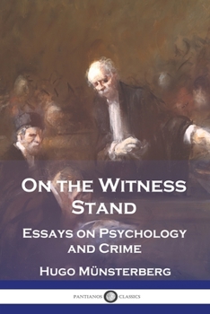 Paperback On the Witness Stand: Essays on Psychology and Crime Book