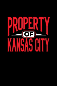 Paperback Property of Kansas City: 6x9 - notebook - 120 pages - lined Book