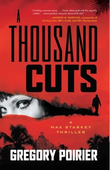 Paperback A Thousand Cuts: A Max Starkey Thriller Book