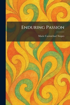 Enduring Passion