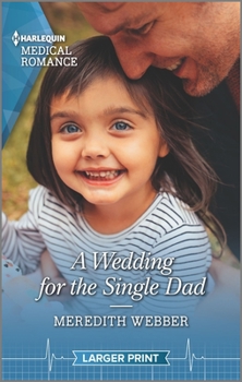 Mass Market Paperback A Wedding for the Single Dad [Large Print] Book