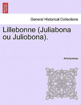 Paperback Lillebonne (Juliabona ou Juliobona). [Galician] Book