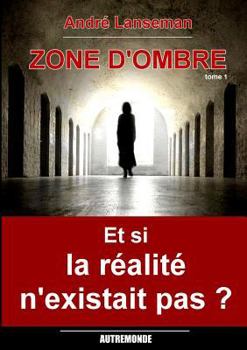 Paperback Zone d'Ombre Tome 1 [French] Book
