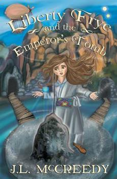 Paperback Liberty Frye and the Emperor's Tomb Book